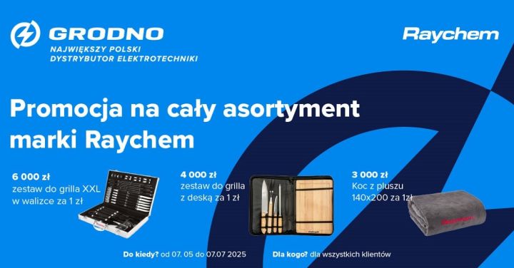 Zgarnij nagrody za zakupy Raychem