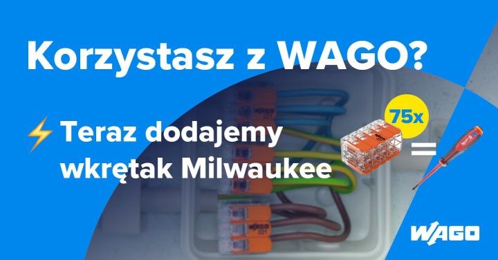 Promocja WAGO - wkrętak Milwaukee za zakupy!