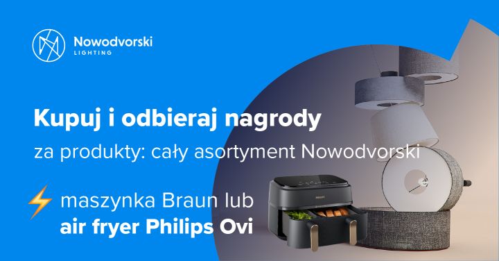 Promocja Nowodvorski Lighting – oświetlenie z&nbsp;nagrodami