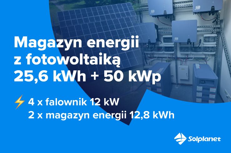 Instalacja 50 kWp na gruncie + magazyn 25,60 kWh. Hybryda zaprojektowana pod efektywność i niezawodność
